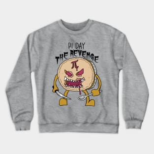 Pi Day The Revenge Crewneck Sweatshirt